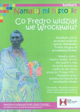 Co Fredro widział we Wrocławiu?: konkurs Namaluj mi historię