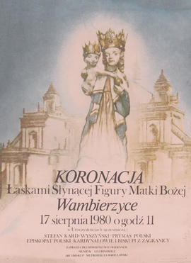 KORONACJA Łaskami Słynącej Figury Matki Bożej Wambierzyce
