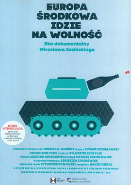 Europa Środkowa idzie na wolność: film dokumentalny Mirosława Jasińskiego pokaz premierowy we Wro...